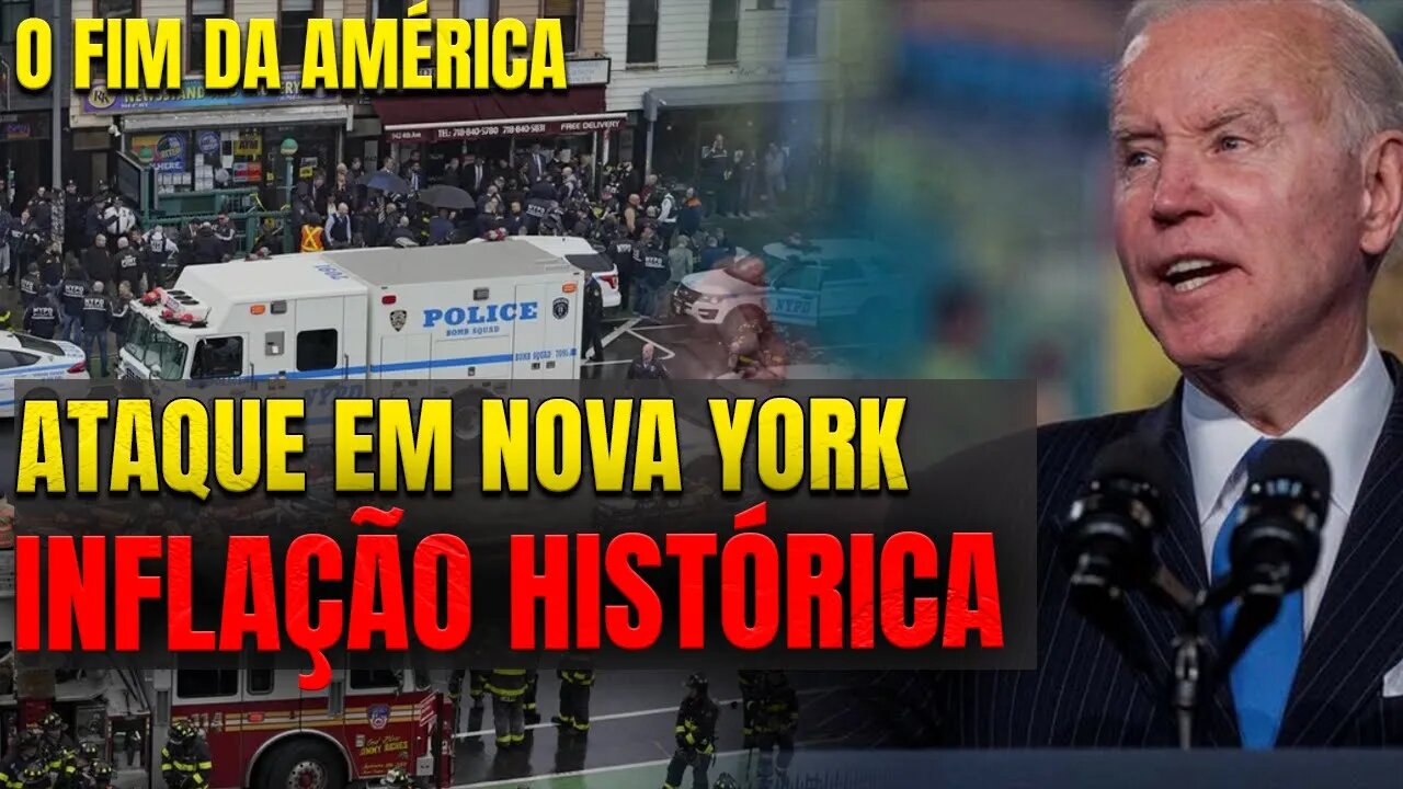 ATAQU3 em Nova York e Inflção RECORDE. Biden e o desespero americano
