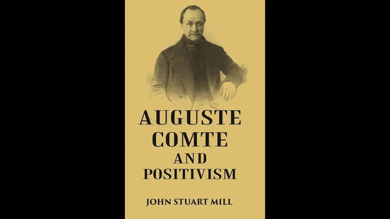 Auguste Comte and Positivism by John Stuart Mill - Audiobook
