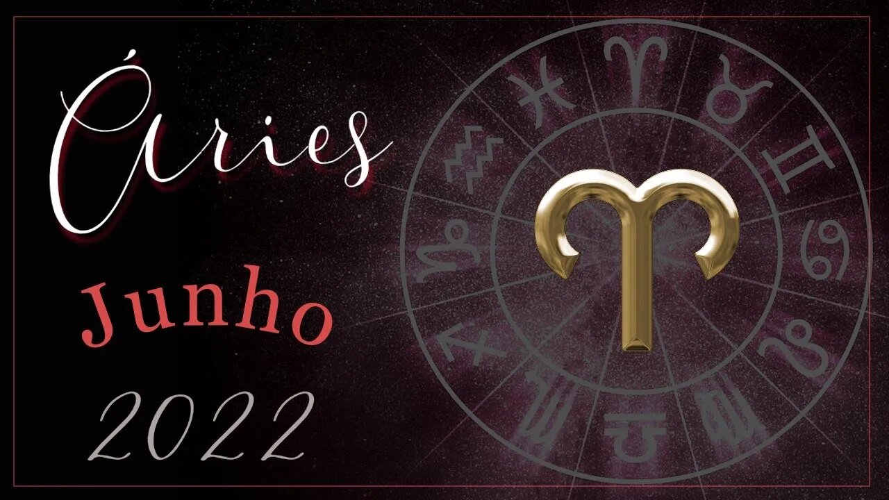 ♈ [JUNHO 2022] 📜 MENSAGEM para o signo de ÁRIES🕯 ♈