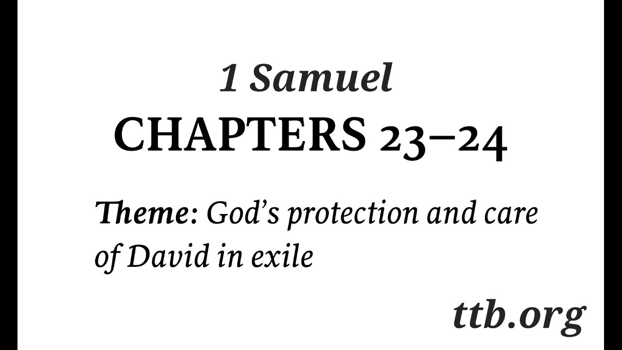 1 Samuel Chapter 23-24 (Bible Study)