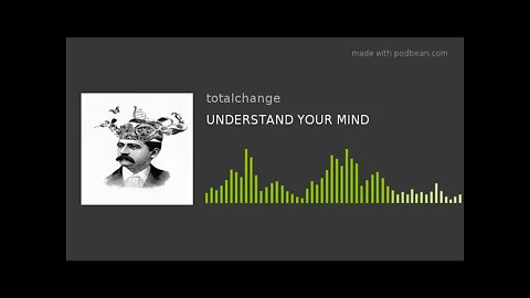 UNDERSTAND YOUR MIND