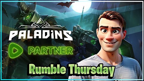 🎮 Paladins (PC) ● Rumble Thursday ● !waddup ● 𝙍𝙐𝙈𝘽𝙇𝙀 𝙋𝘼𝙍𝙏𝙉𝙀𝙍!