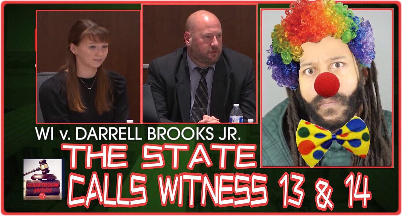 Darrell Brooks Trial: The State Calls witness 13 & 14