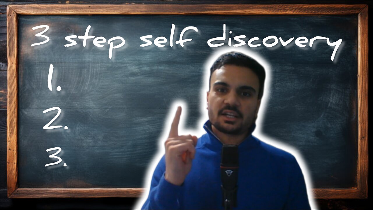 My 3 simple self discovery steps.