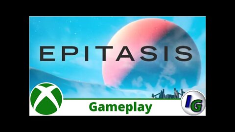 Epitasis Gameplay on Xbox