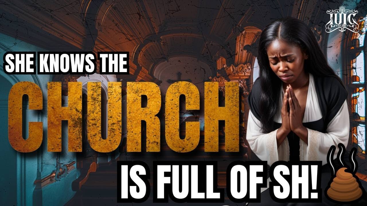 She Knows The Church Is Full Of Sh!