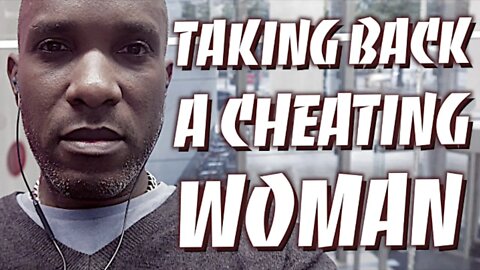 Phoenix James - TAKING BACK A CHEATING WOMAN