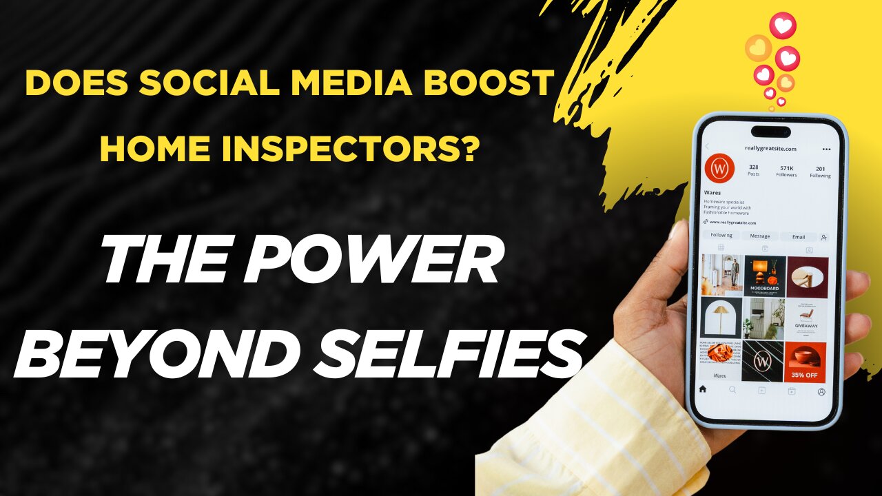 Does Social Media BOOST Home Inspectors? | The Power Beyond Selfies