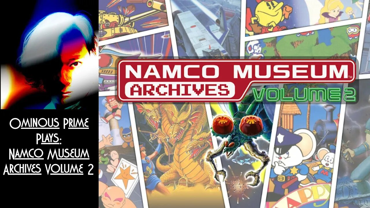 Ominous Prime Plays Namco Museum Archives Volume 2
