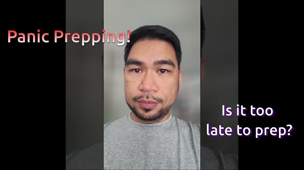 [Re-upload] More Prepping | Prepping for the unprepared - It's not that complicated or expensive