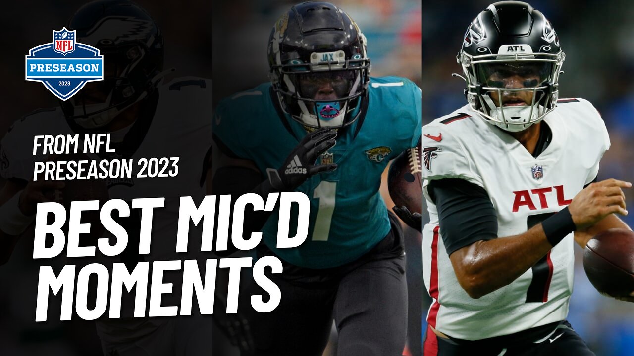 Best Mic'd Up Moments of the Preseason -I heard you singing that Michael Jackson- - NFL 2023 Season