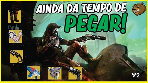 DESTINY 2 │ CORRE QUE AINDA DA TEMPO DE PEGAR ESSES ITENS