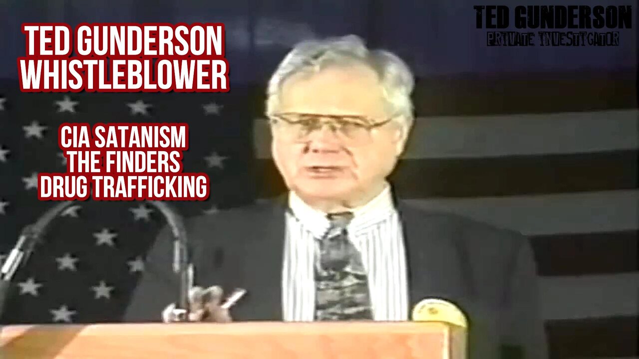 FBI Whistleblower Ted Gunderson Exposes Mind Control, Satanism, Pedophilia, CIA FINDERS and Drugs