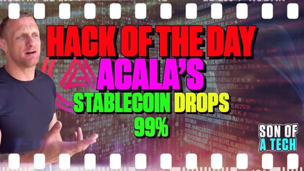Hack Of The Day: Acala's Stablecoin Drops 99% - 176
