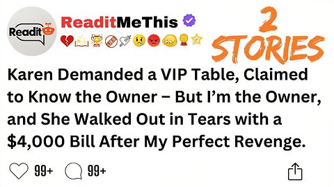 Karen Demands a VIP Table, Claims to Know the Owner – But I’m the Owner, and She Left in Tears...