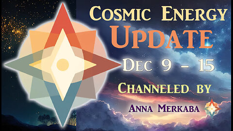 Cosmic Energy Update | Dec 16 -22 | The Tug of War | Channeling Sirian Council of Light