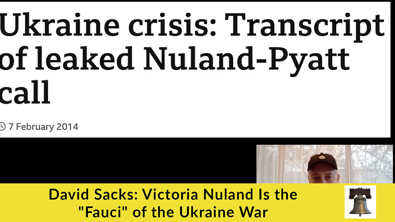 David Sacks: Victoria Nuland Is the "Fauci" of the Ukraine War