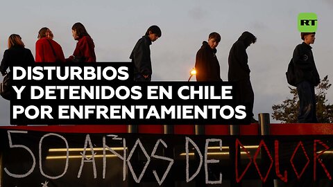 Disturbios, heridos y detenidos por enfrentamientos en Chile