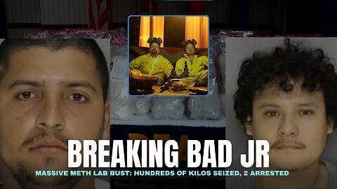 Massive Meth Lab Bust: Hundreds of Kilos Seized, 2 Arrested