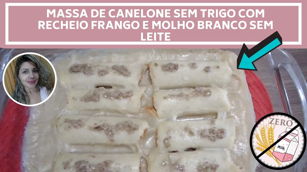 Como fazer massa de canelone com recheio de frango.#semleite #semtrigo #fabymiguelrumo4kh