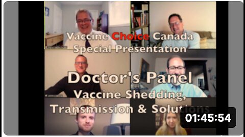 DOCTOR’S PANEL - VACCINE SHEDDING, TRANSMISSION & SOLUTIONS