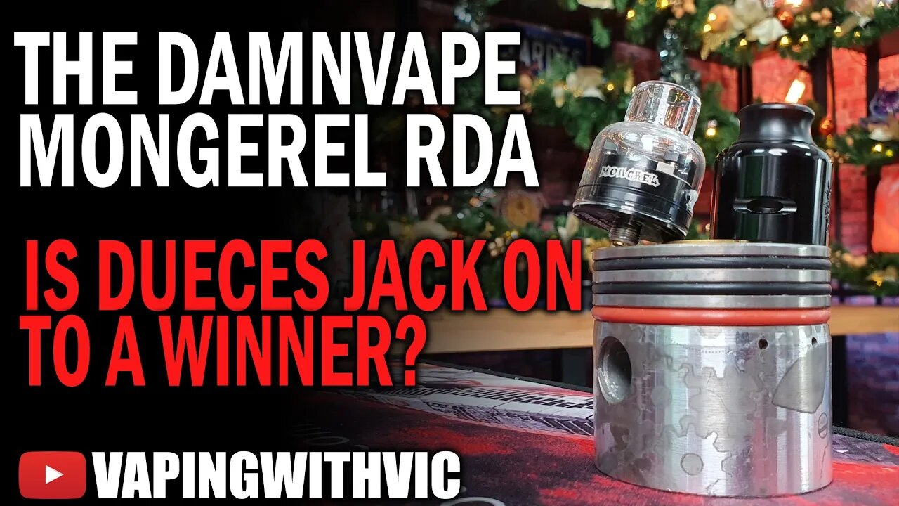 DamnVape & Deuces Jack Mongrel RDA - Glass cap included?!