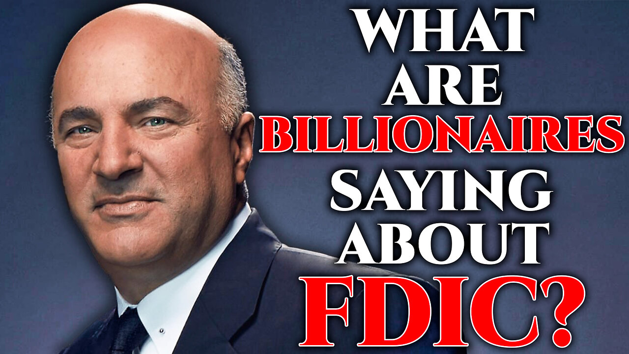 WHAT Are BILLIONAIRES Saying About FDIC?