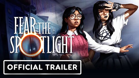 Fear the Spotlight - Official Launch Trailer