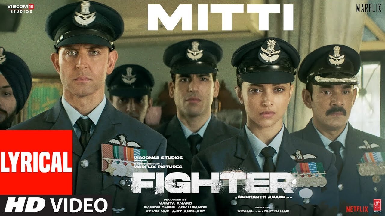 FIGHTER: Mitti (Lyrics) Hrithik Roshan, Deepika Padukone, Anil Kapoor | Vishal-Sheykhar