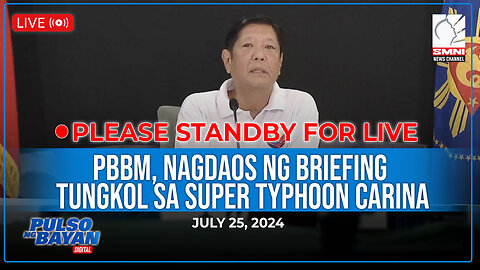 LIVE | PBBM, nagdaos ng briefing tungkol sa Super Typhoon Carina - July 25, 2024