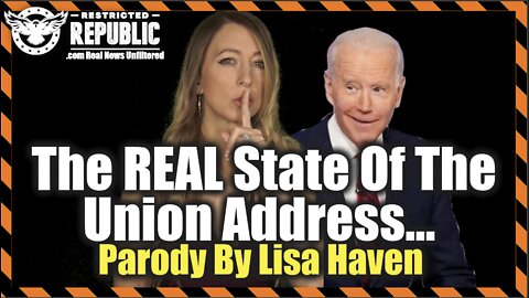 The Real State Of The Union Address! Parody By Lisa Haven