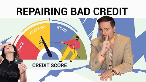 Repairing Bad Credit: Step-by-Step Guide to Boost Your Score