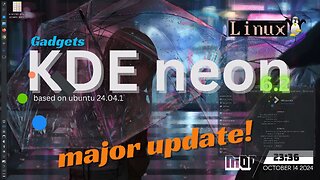 Gadgets - KDE Neon 6.2 based on Ubuntu 24.04.1 update