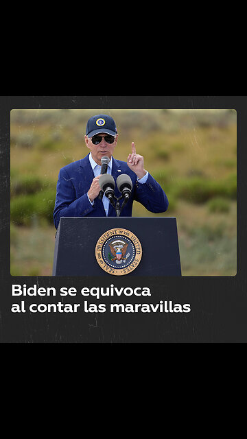 Biden habla de las "nueve" maravillas del mundo