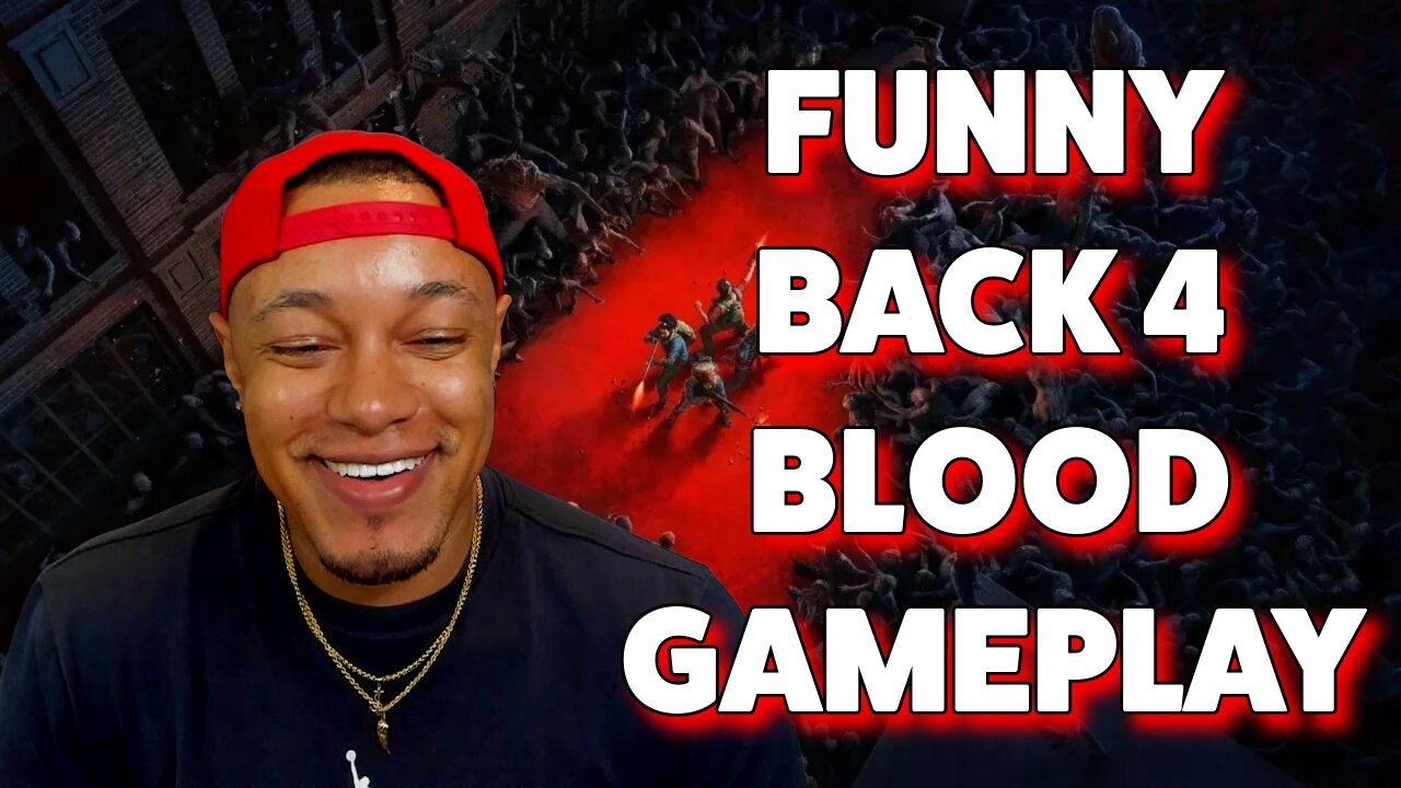 Funny Back 4 Blood Gameplay Review