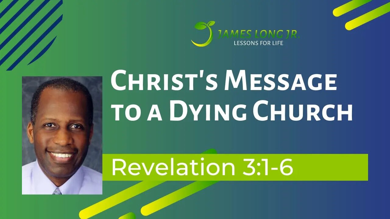 Revelation 3:1-6 - "Christ's Message to a Dying Church"