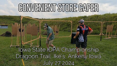 Iowa State IDPA Championship - Convenient Store Caper