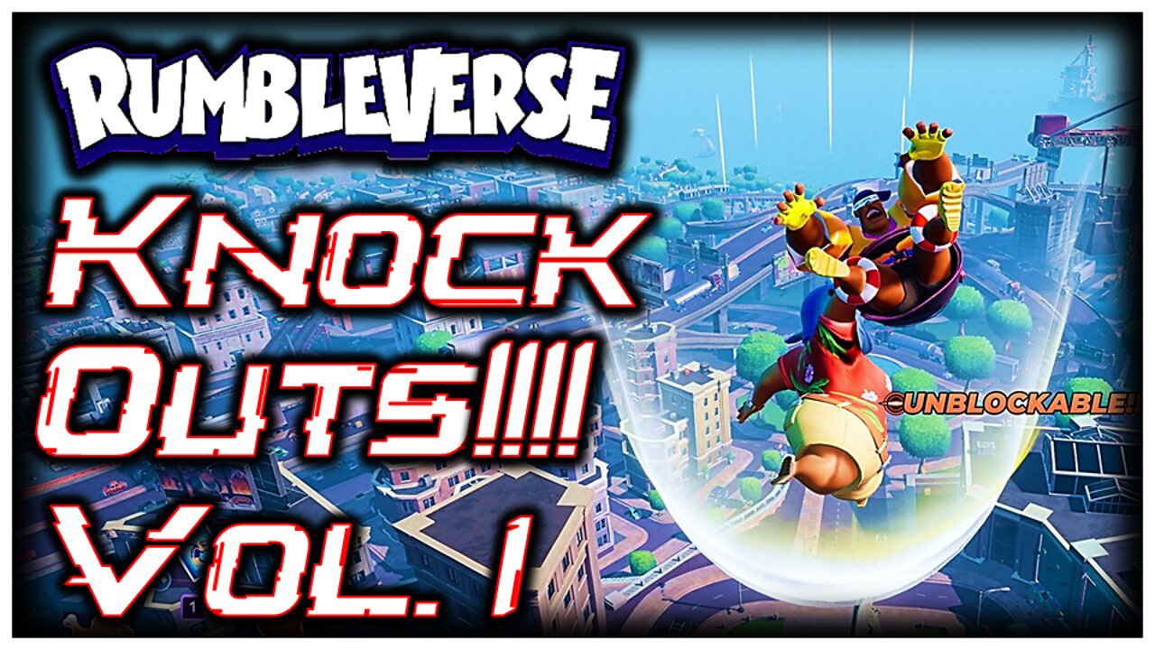 This Game Is Crazy Fun!! Rumbleverse KOs Vol. 1!!!!