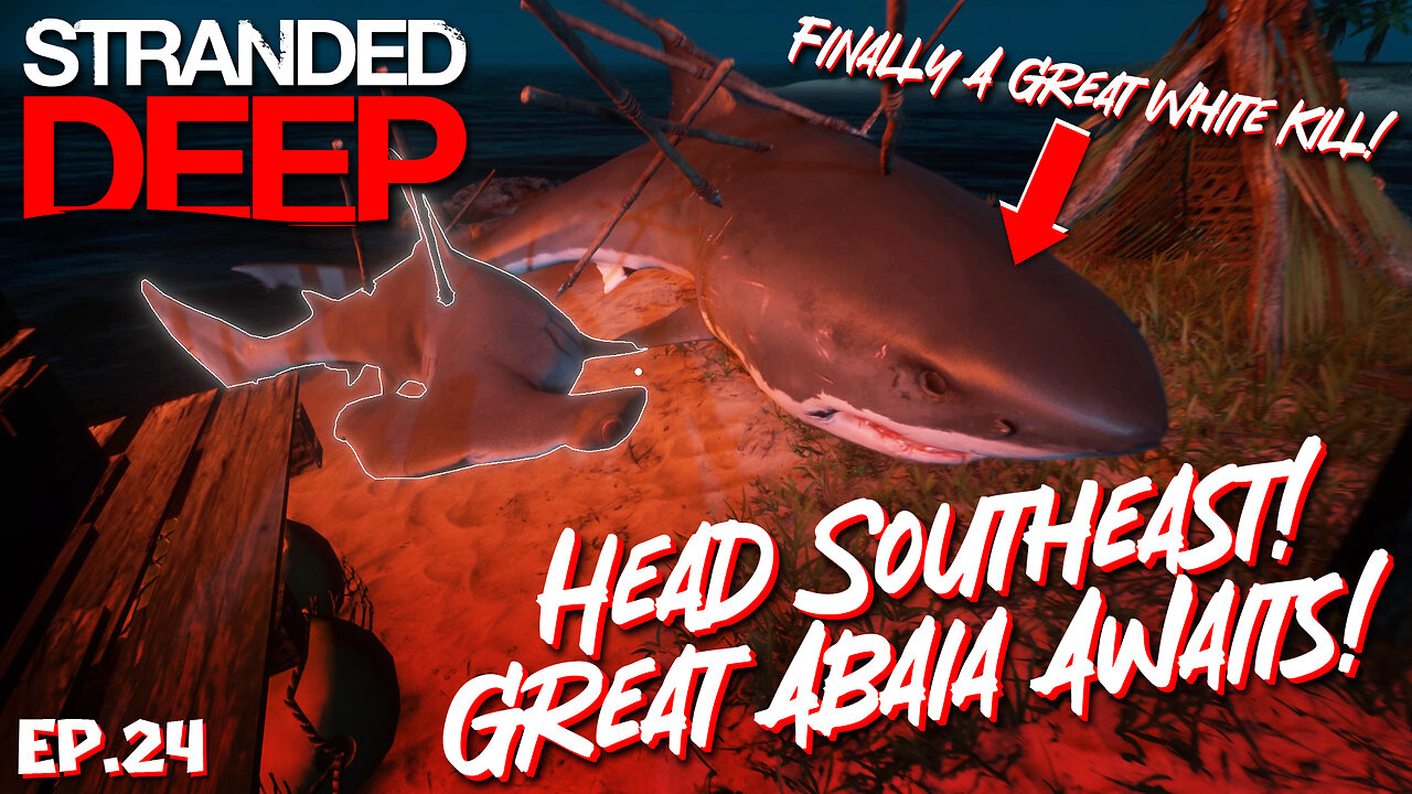 Head Southeast! The Final Boss Awaits Its Doom! | Stranded Deep EP24