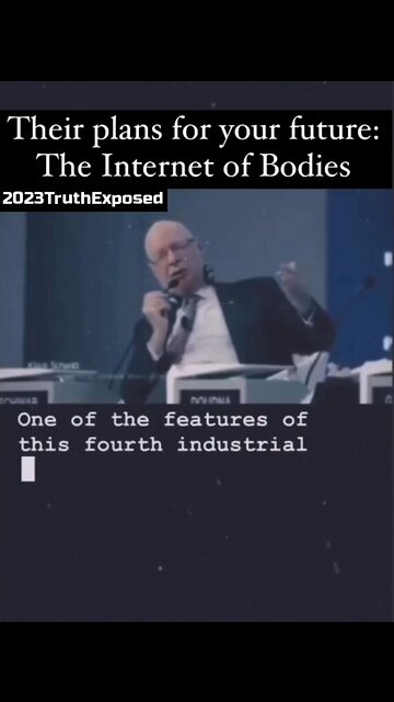 "The Internet of Bodies" - Their Plans For Your Future