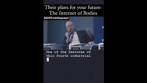 "The Internet of Bodies" - Their Plans For Your Future