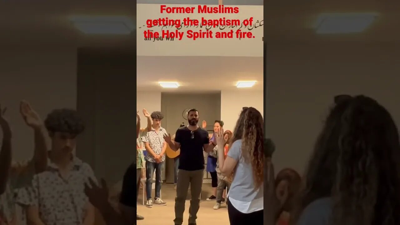 Former Muslims receiving the baptism of the Holy Spirit