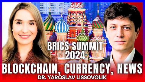 🚨BRICS 2024: BRICS Blockchain, New Financial System & Currency, Expansion, mBRIDGE, | Y. Lissovolik