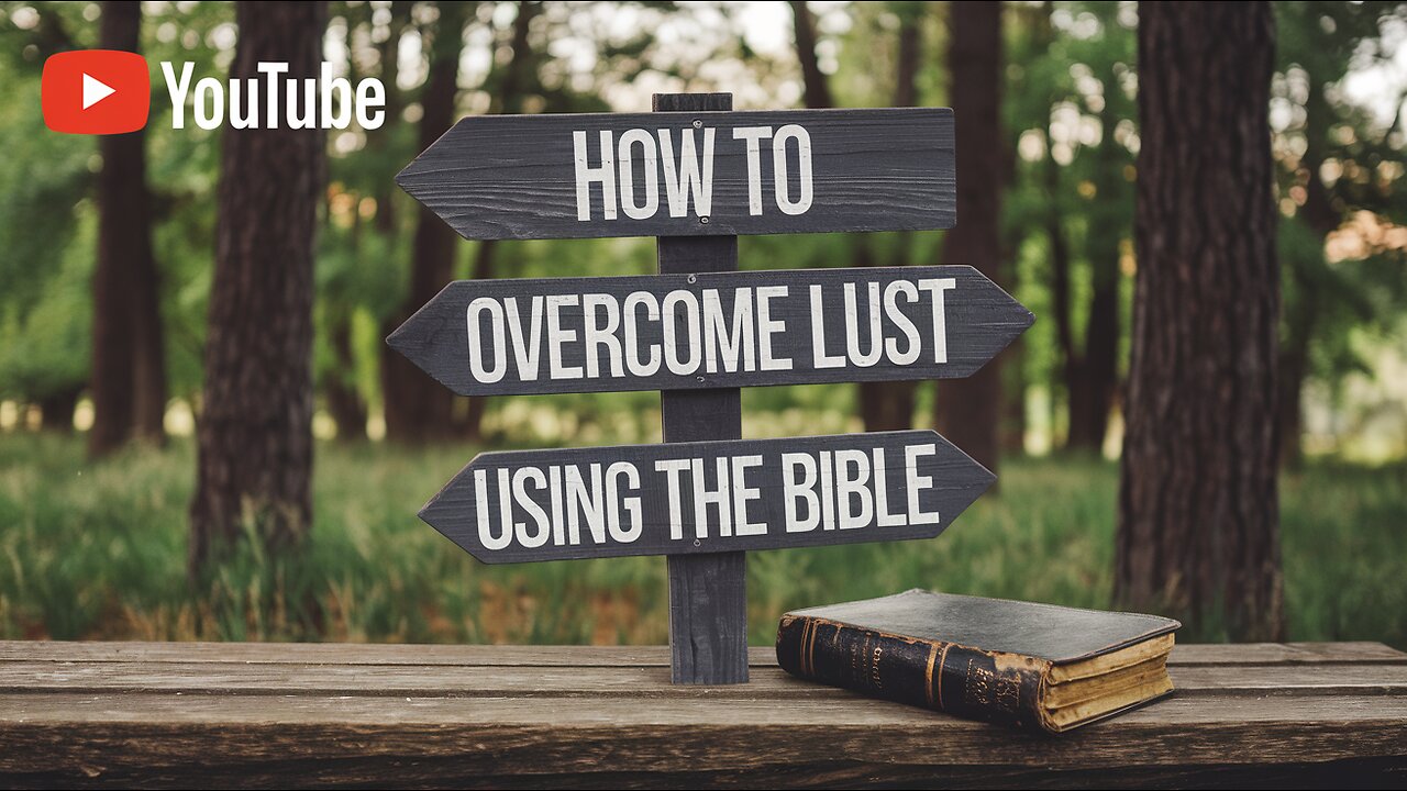 How to Overcome Lust Using the Bible! #BiblicalWisdom #OvercomingLust #ChristianFaith #Jesus #God