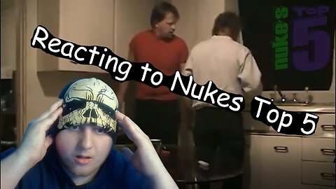 Reacting to Nukes Top 5