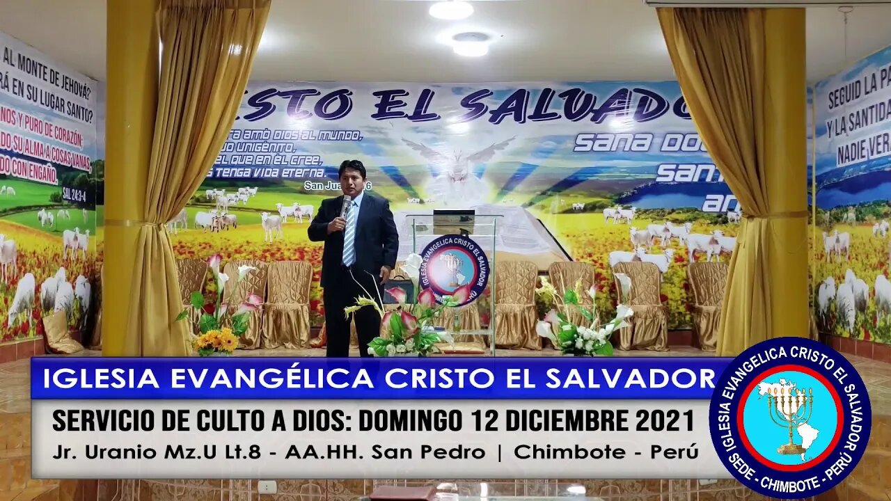 SERVICIO DE CULTO A DIOS: DOMINGO 12 DICIEMBRE 2021