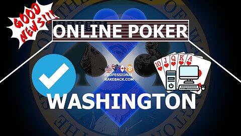 Online Poker in the State of Washington