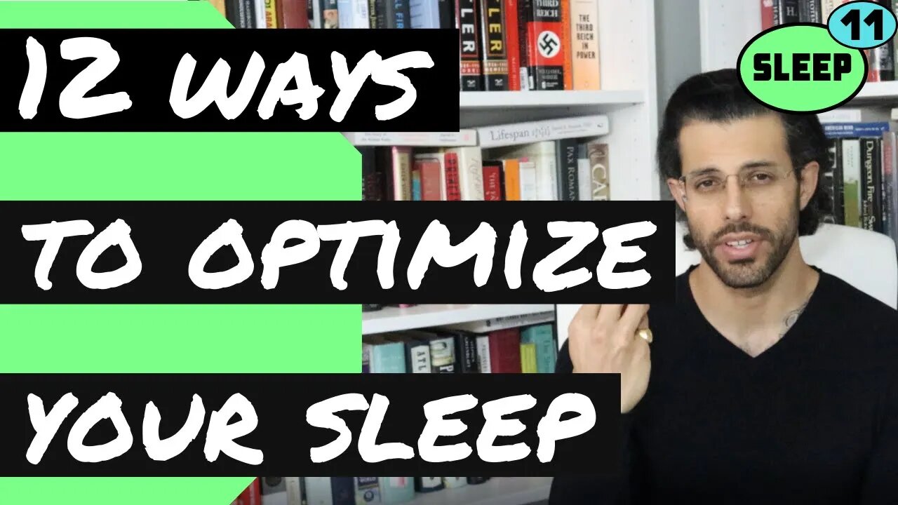 12 Ways to Optimize Your Sleep