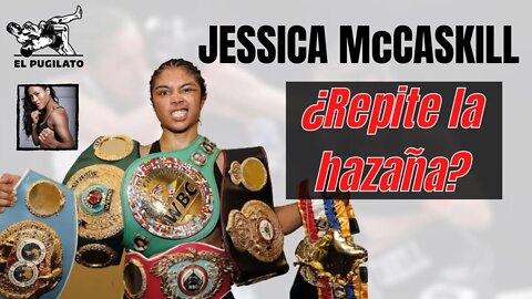 Jessica McCaskill vs Cecilia Braekhaus- La Revancha