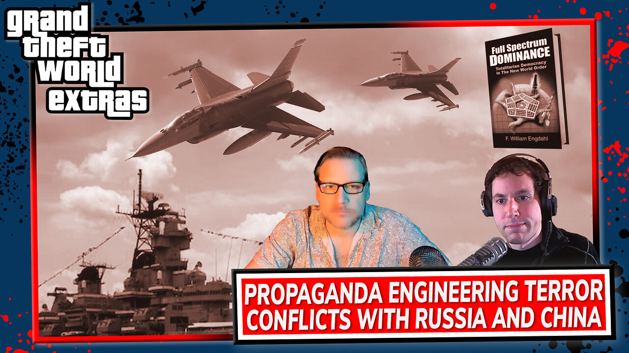 Propaganda Engineering Terror | Conflicts With Russia And China